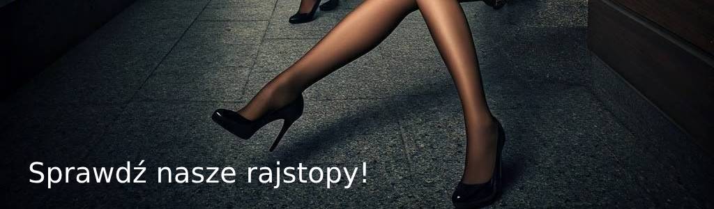 Sprawdź nasze rajstopy